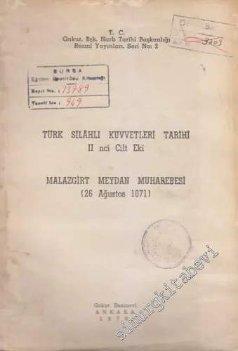 Türk Silahlı Kuvvetleri Tarihi 2. Cilt Eki: Malazgirt Meydan Muharebesi (26 Ağustos 1071) -        1970