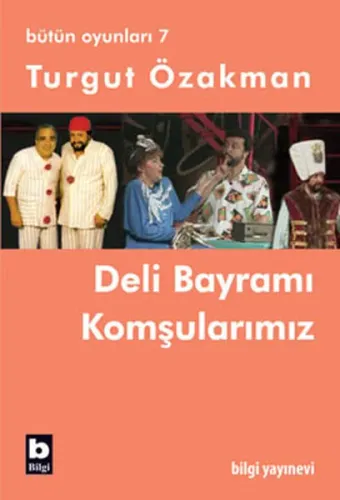 Bütün Oyunları 7 - Deli Bayramı-Komşularımız