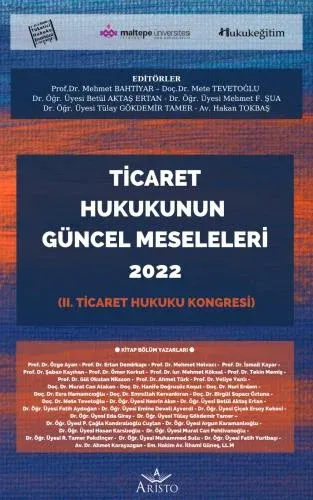 Ticaret Hukukunun Güncel Meseleleri 2022