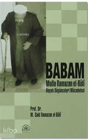 Babam Molla Ramazan El-Buti