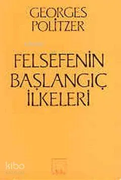 Felsefenin Başlangıç İlkeleri