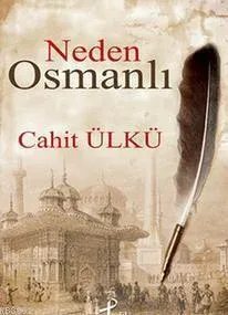 Neden Osmanlı