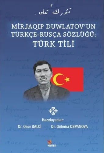 Mirjaqıp Duwlatov'un Türkçe Rusça Sözlüğü: Türk Tili