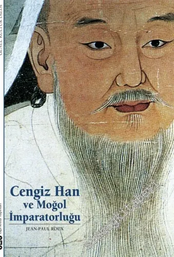Cengiz Han ve Moğol İmparatorluğu -