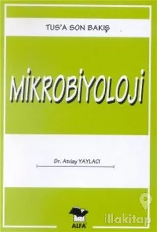 Mikrobiyoloji TUS'a Son Bakış