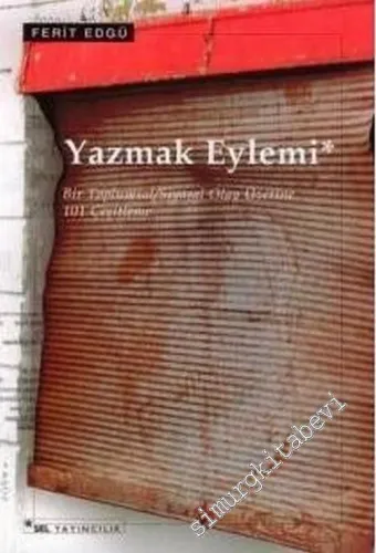 Yazmak Eylemi -        2005