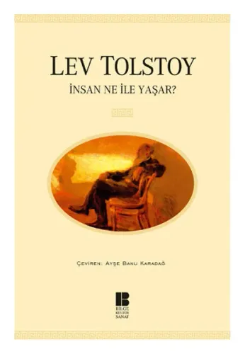 İnsan Ne İle Yaşar?