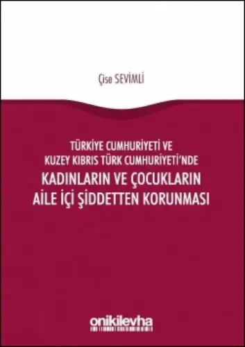 Kadınların ve Çocukların Aile İçi Şiddetten Korunması