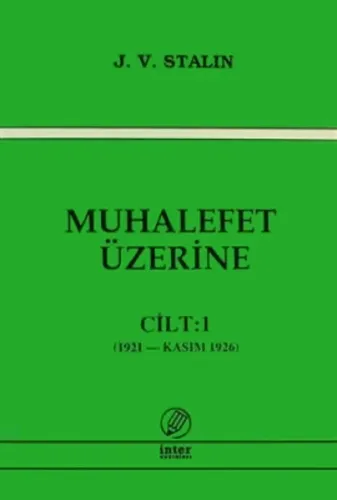 Muhalefet Üzerine-Cilt:1