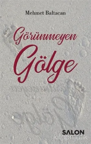 Görünmeyen Gölge Mehmet Baltacan