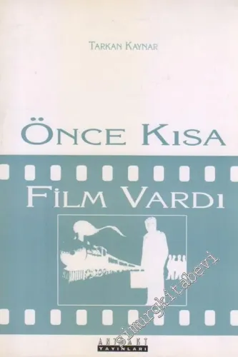 Önce Kısa Film Vardı -        1993