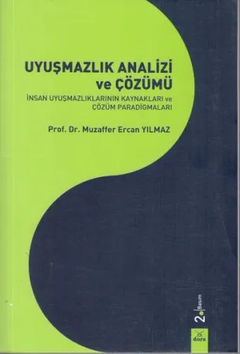 Uyuşmazlık Analizi ve Çözümü
