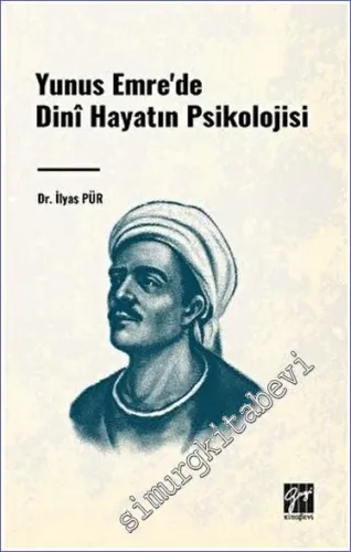 Yunus Emre'de Dini Hayatın Psikolojisi -         2023