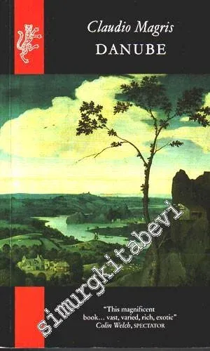Danube : A Sentimental Journey from the Source to the Black Sea -