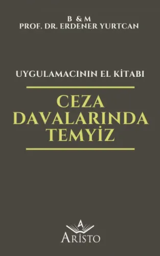 Ceza Davalarında Temyiz