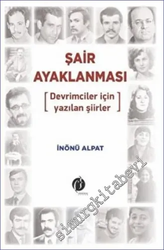 Şair Ayaklanması - Devrimciler için Yazılan Şiirler -         2022