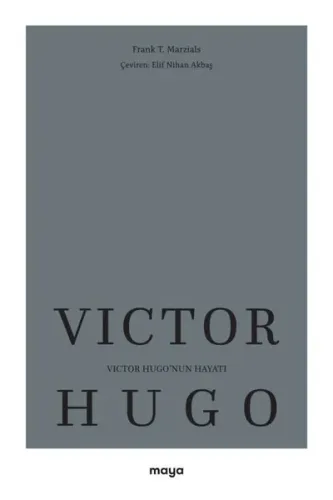 Victor Hugo’nun Hayatı