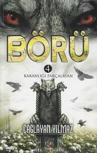 Börü 4 Karanlığı Parçalayan