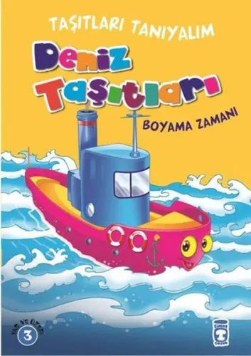 Deniz Taşıtları; Boyama Zamanı