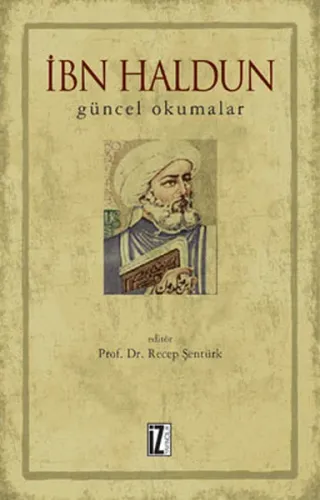 İbn Haldun - Güncel Okumalar