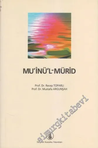 Mu'inü'l-Mürid -         2022