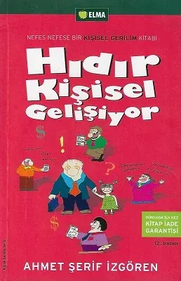 Hıdır Kişisel Gelişiyor (Nefes Nefese Bir Kişisel Gerilim Romanı)
