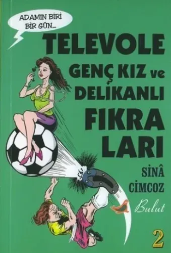Adamın Biri Bir Gün 2| Televole Genç Kız ve Delikanlı Fıkraları