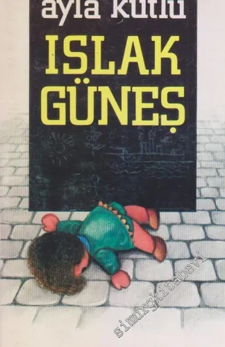 Islak Güneş -