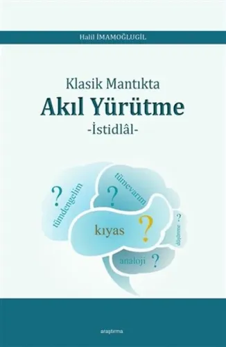 Klasik Mantıkta Akıl Yürütme; İstidlal