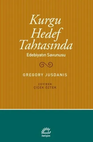 Kurgu Hedef Tahtasında - Edebiyatın Savunusu