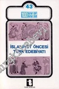 İslamiyet Öncesi Türk Edebiyatı -         1986