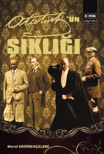 Mustafa Kemal Atatürk'ün Şıklığı