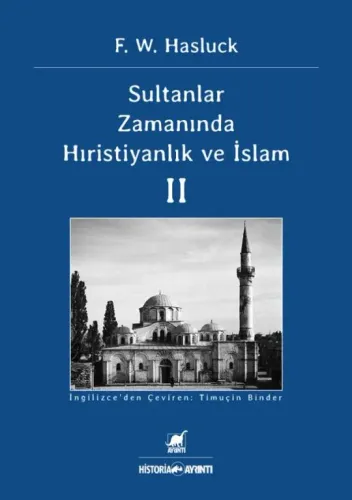 Sultanlar Zamanında Hıristiyanlık ve İslam II