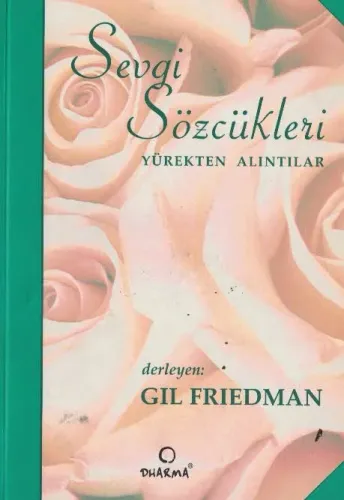 Sevgi Sözcükleri Yürekten Alıntılar