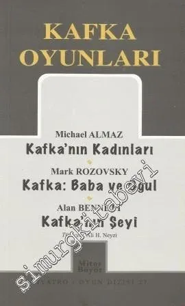 Kafka Oyunları: Kafka'nın Kadınları / Baba ve Oğul / Kafka'nın Şeyi -         1994