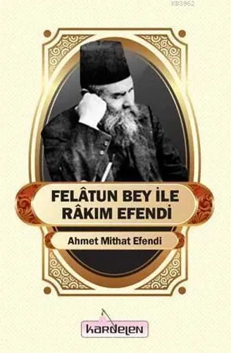 Felatun Bey ile Rakım Efendi