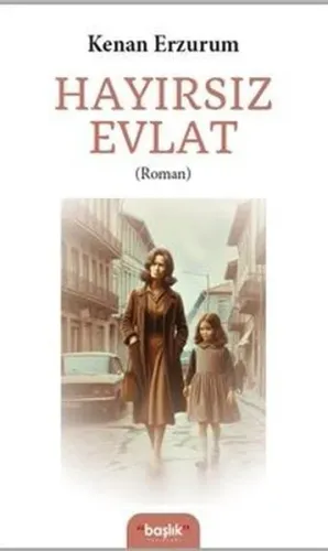 Hayırsız Evlat