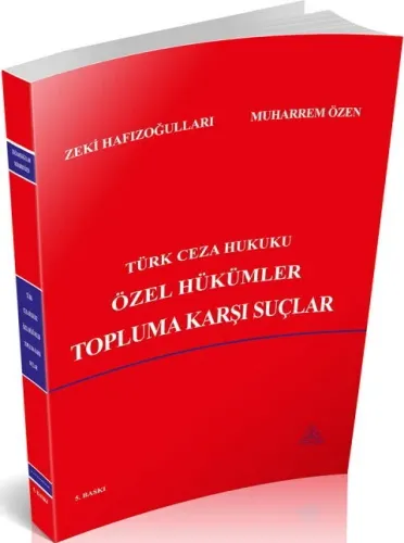 Türk Ceza Hukuku Özel Hükümler Topluma Karşı Suçlar