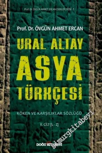 Ural Altay Asya Türkçesi 2 Cilt TAKIM - Köken ve Karşılıklar Sözlüğü -