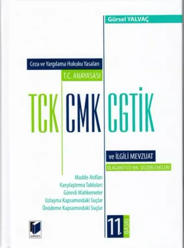 TCK CMK CGTİK ve İlgili Mevzuat