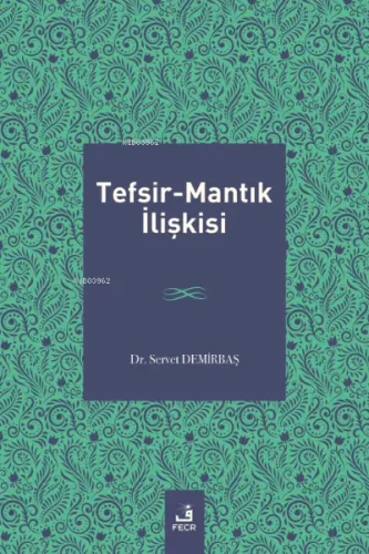 Tefsir-Mantık İlişkisi