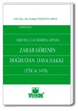 Zarar Görenin Doğrudan Dava Hakkı