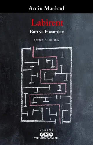 Labirent - Batı ve Hasımları