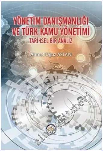 Yönetim Danışmanlığı ve Türk Kamu Yönetimi -         2022