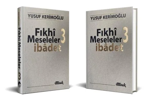 Fıkhi Meseleler Cilt 3 | benlikitap.com