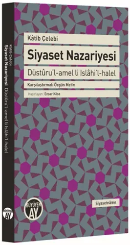 Siyaset Nazariyesi; Düstûru'l-Amel Li Islâhi'l-halel