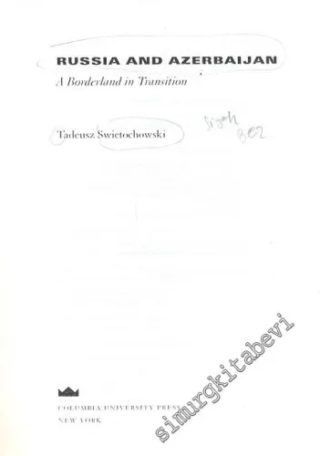 Russia and Azerbaijan - A Borderland in Transition FOTOKOPİ -