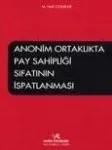 Anonim Ortaklıkta Pay Sahipliği Sıfatının İspatlanması