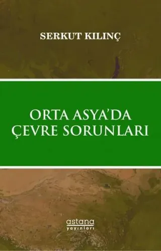Orta Asya 'da Çevre Sorunları