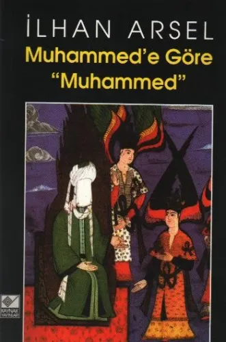 Muhammed'e Göre Muhammed